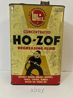 VERY SUPER RARE whiz ho-zof degreasing lubricant 1 gallon vintage can exc cond