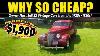 Why So Cheap Owner Must Sell 22 Vintage Cars From The 1920s 1950s